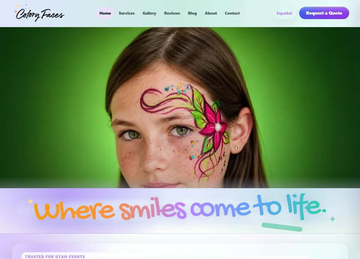 Captured Colory Faces homepage with colorful face-painting hero, service navigation, and quote button